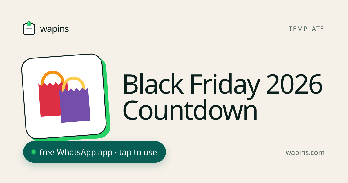 Black Friday 2026 Countdown - Days Until the Deals | Wapins · WhatsApp Apps