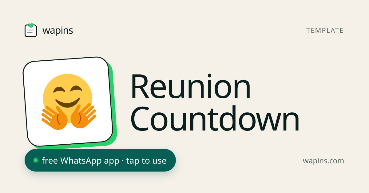 Free Reunion Countdown Timer — Days Until We Meet | Wapins · WhatsApp Apps