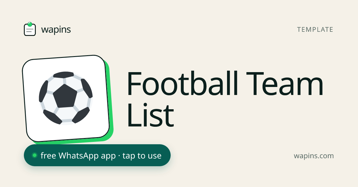 Football Team List for WhatsApp — Manage Your Sunday League Squad ...