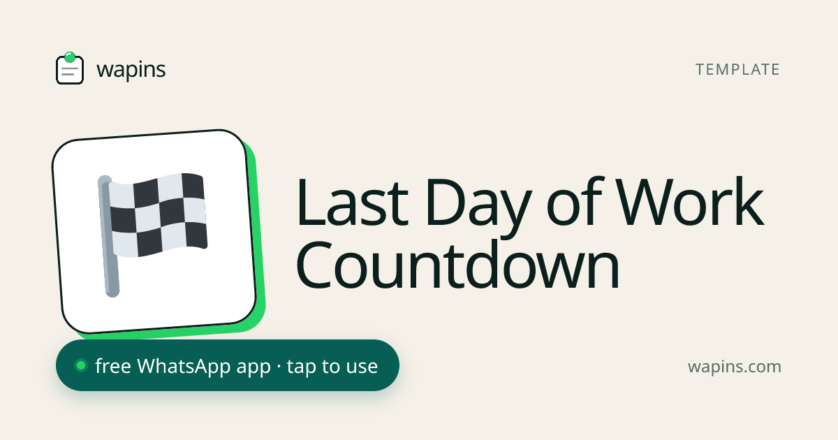 Free Last Day of Work Countdown — Days Until You Leave | Wapins ...