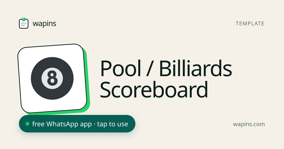 Free Pool & Billiards Scoreboard for WhatsApp — Track Wins | Wapins ...