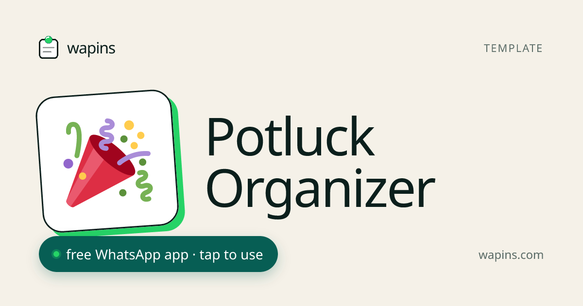 Potluck Organizer for WhatsApp — Coordinate Who Brings What | Wapins ...