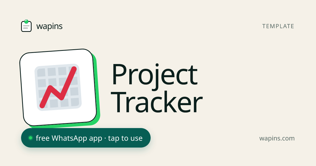 Free Project Tracker for WhatsApp — Track Tasks & Milestones Simply ...