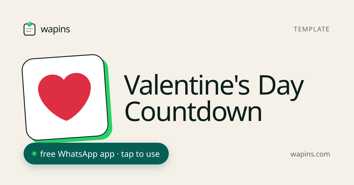 Free Valentine's Day Countdown — Days Until Feb 14 | Wapins · WhatsApp Apps